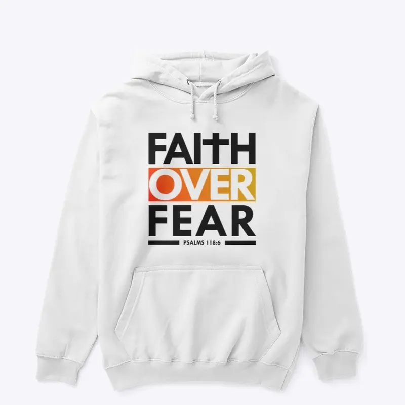 FAITH OVER FEAR 