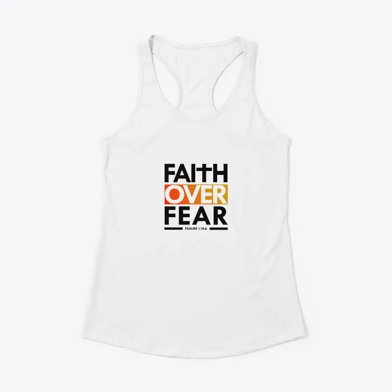 Women Racerback Tank - Faith Over Fear 