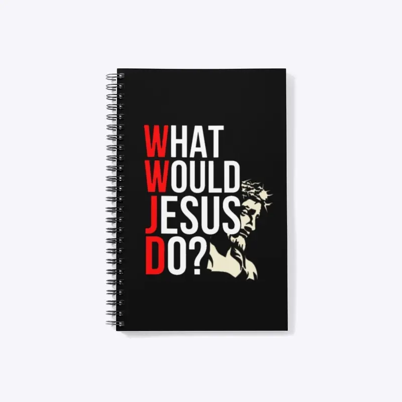 WWJD | What Would Jesus Do