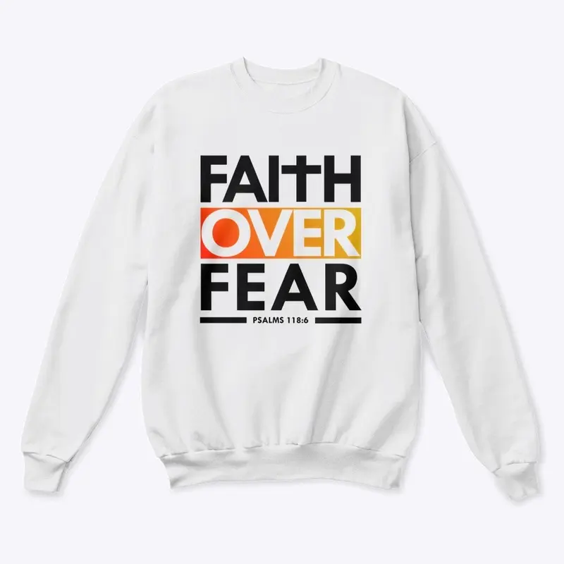 FAITH OVER FEAR 