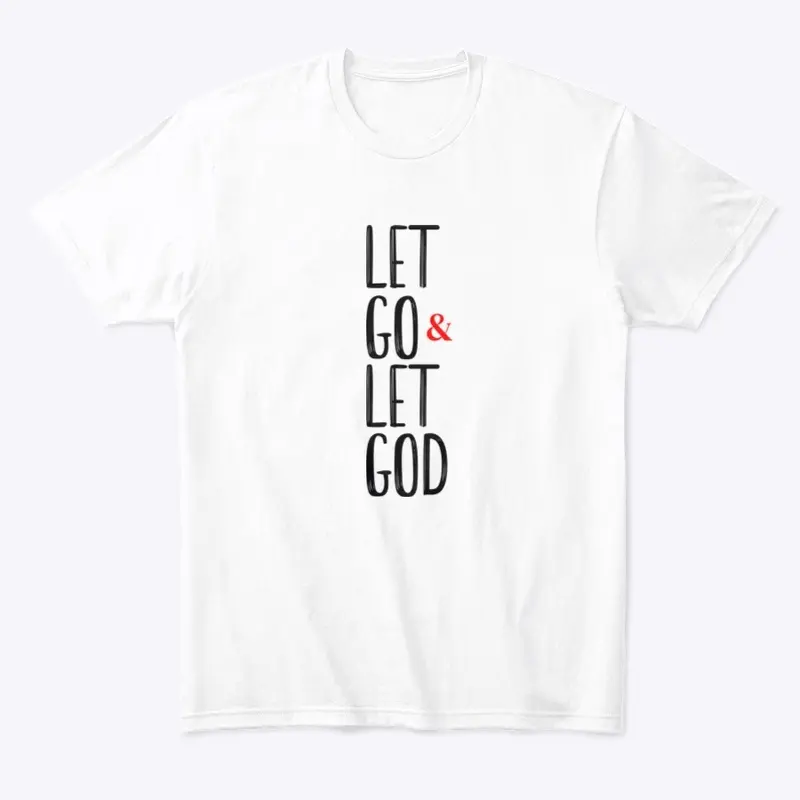 Let Go & Let God 